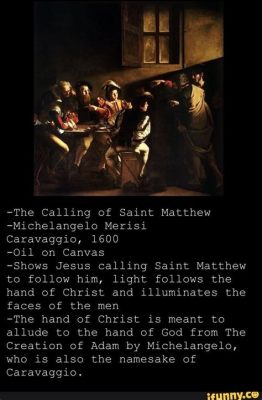  The Calling of Saint Matthew : 빛나는 광채와 역동적인 드라마를 그려낸 미켈란젤로의 작품